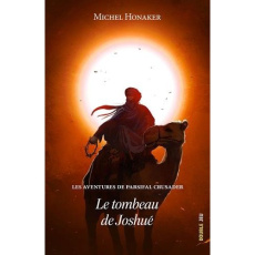 Le tombeau de Joshué - Honaker Michel