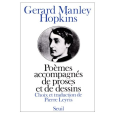 Poèmes. Accompagnés de proses et de dessins - Hopkins Tom
