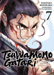 Tsuwamonogatari Tome 7 : Le crépuscule des lames ensanglantées - Hosokawa Tadataka ; Yamamura Tatsuya ; Marcantogni