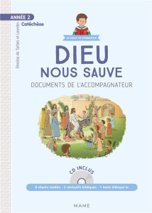 Dieu nous sauve Année 2. Documents de l'accompagnateur, avec 1 CD audio - HUBERT/KIEFFER