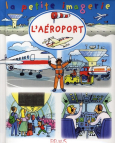 L'aéroport - Hublet Christophe ; Beaumont Emilie ; Boccador Sab