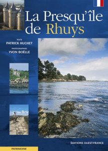La Presqu'île de Rhuys - Huchet Patrick ; Boëlle Yvon