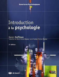 Introduction à la psychologie. 2e édition - Huffman Karen ; Dowdell Katherine ; Sanderson Cath