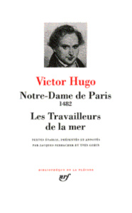 Notre-Dame de Paris. les Travailleurs de la mer - Hugo Victor