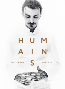 Humains - Sanchez Guillaume ; Michel Henry ; Robert Jean-Fra