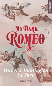 My dark Romeo - Huntington Parker S. ; Shen L. J. ; Sarradel Clair