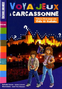 Voya'jeux à Carcassonne - Hurmic Nathalie ; Schmitt Sylvie ; Masson Jean-Yve