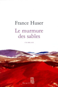 Le murmure des sables - Huser France