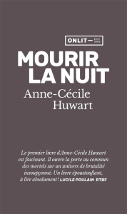 Mourir la nuit - Huwart Anne-Cécile