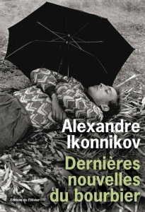 Dernières nouvelles du bourbier - Ikonnikov Alexandre