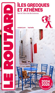 Iles grecques et Athènes. Sans la Crète ni les Iles Ioniennes, Edition 2025-2026, avec 1 Plan détach - COLLECTIF