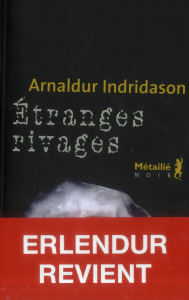 Etranges rivages - Indridason Arnaldur ; Boury Eric