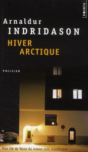 Hiver arctique - Indridason Arnaldur ; Boury Eric