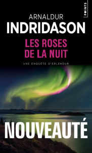 Les roses de la nuit - Indridason Arnaldur ; Boury Eric