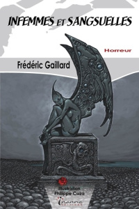 Infemmes et sangsuelles - Gaillard Frédéric