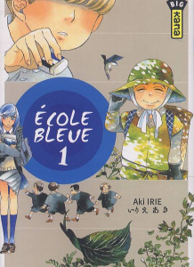 Ecole bleue Tome 1 - Irie Aki ; Simon Pascale
