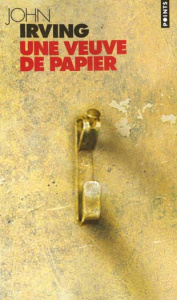 Une veuve de papier - Irving John