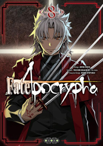 Fate/Apocrypha Tome 8 - Ishida Akira ; Higashide Yuichiro ; Ototsugu Konoe
