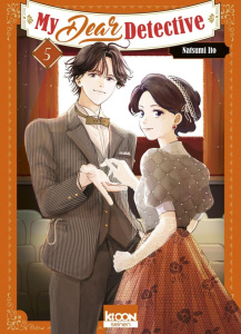 My Dear Detective Tome 5 - Ito Natsumi ; Mariet Angélique ; Monnier Florian
