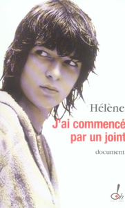 J'ai commencé par un joint - HELENE DE COM2FILLES