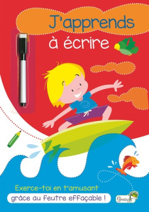 J'apprends à écrire. Avec un feutre effaçable - Cortina Gabriel