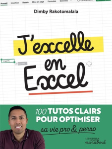 J'excelle en Excel - Rakotomalala Dimby