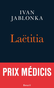 Laëtitia ou la fin des hommes - Jablonka Ivan
