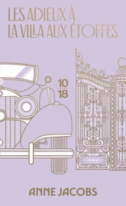 La villa aux étoffes Tome 6 : Les adieux à la villa aux étoffes. Edition collector - Jacobs Anne ; Gepner Corinna