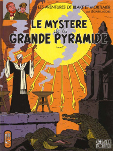 Les aventures de Blake et Mortimer : Le mystère de la grande pyramide. Tome 2 - Jacobs Edgar Pierre