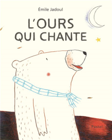 L'ours qui chante - Jadoul Emile