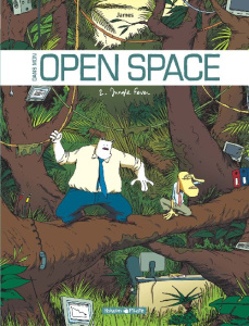 Dans mon Open Space Tome 2 : Jungle fever - JAMES