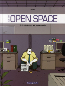 Dans mon Open Space Tome 3 : Spéculation et sentiments - JAMES