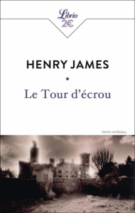 LE TOUR D'ECROU - James Henry