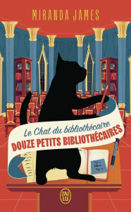 Le Chat du bibliothécaire Tome 8 : Douze petits bibliothécaires - James Miranda ; Le Pennec Guillaume