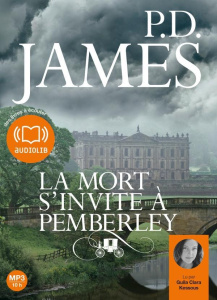 La mort s'invite à Pemberley. 1 CD audio MP3 - James P. D. ; Kessous Guila Clara ; Demange Odile