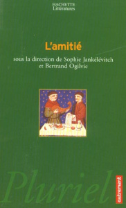 L'amitié - Jankélévitch Sophie ; Ogilvie Bertrand