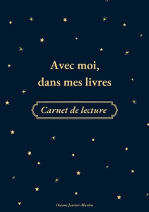 Avec moi, dans mes livres. Carnet de lecture à remplir - Jarrier-Martin Océane