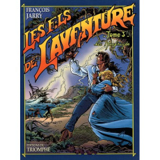 Les fils de l'aventure Tome 3 : Les naufragés - Jarry François