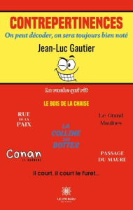 Contrepertinences. On peut décoder, on sera toujours bien noté - Jean-luc Gautier