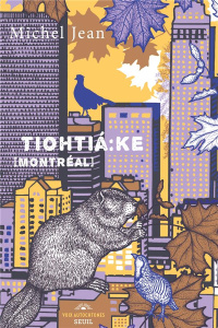 Tiohtiá:ke. Montréal - Jean Michel