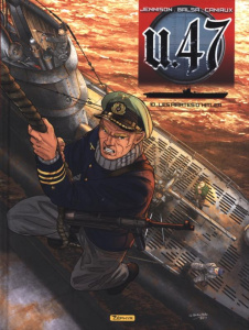 U.47 Tome 10 : Les pirates d'Hitler. Avec un ex-libris et Combat Air N°10, Edition limitée - Jennison Mark ; Balsa Gerardo ; Caniaux Nicolas ;