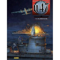 U.47 Tome 14 : L'alliance du mal. Avec un ex-libris - Jennison Mark ; Balsa Gerardo ; Caniaux Nicolas
