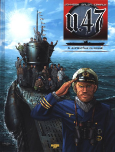U.47 Tome 8 : Un fantôme du passé - Jennison Mark ; Balsa Gerardo ; Caniaux Nicolas