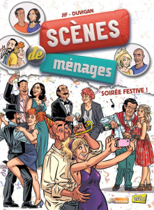Scènes de ménages Tome 11 : Soirée festive ! - JIF/DUVIGNAN