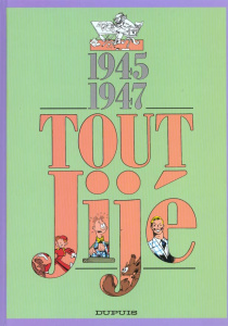 Tout JIJE N° 14 : 1945-1947 - JIJE