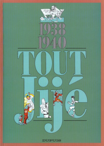TOUT JIJE - TOME 16 - 1938-1940 - JIJE