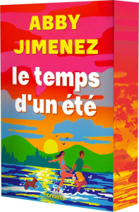 Le temps d'un été - Jimenez Abby ; Touati Joëlle