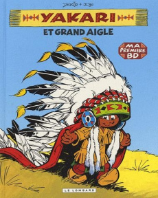 Yakari Tome 1 : Yakari et Grand Aigle - JOB/DERIB