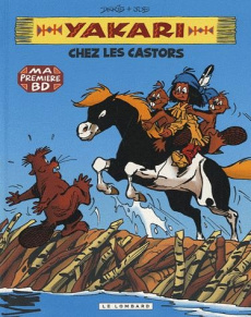 Yakari Tome 3 : Yakari chez les castors - JOB/DERIB