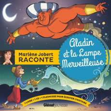 Aladin et la lampe merveilleuse. Avec 1 CD audio - Jobert Marlène